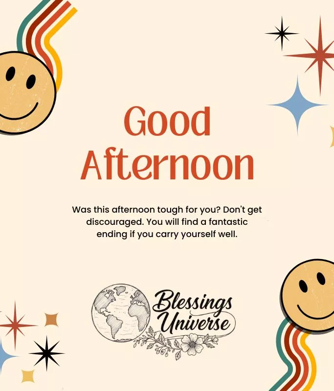 motivational good afternoon blessings