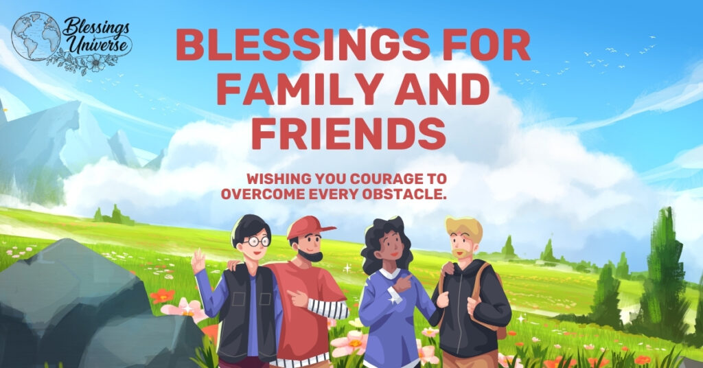 Blessings for Family and Friends